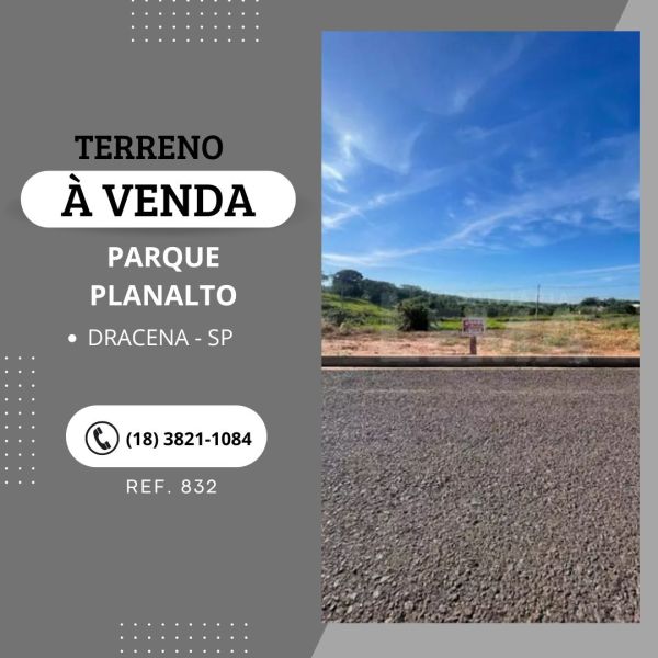 Imóvel Terreno no PARQUE PLANALTO em Dracena-SP